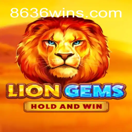 Exploring LionGems: The Premier Slot Game on 8636WiN.com Oficial Slots Brasil #1